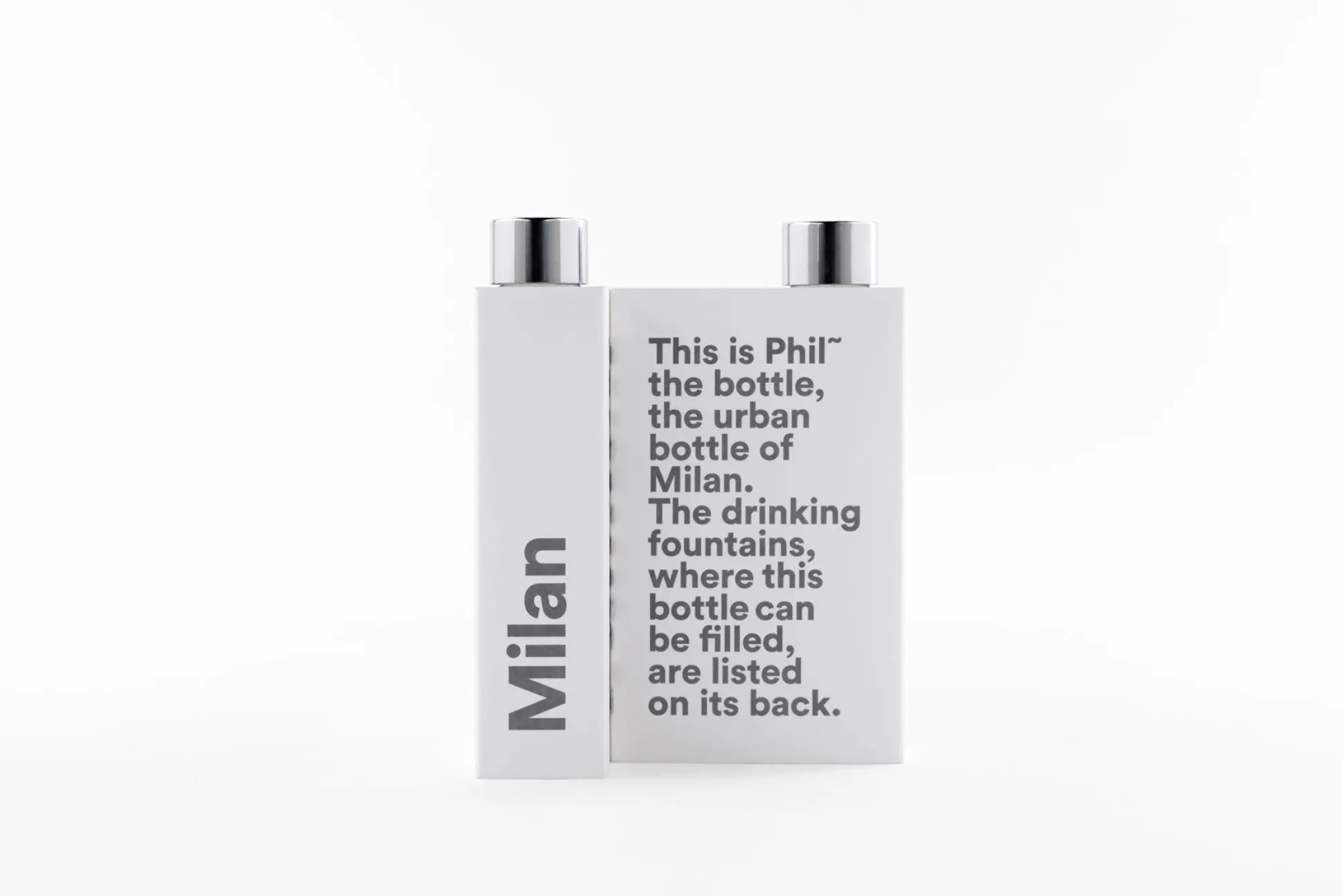 PHIL THE BOTTLE MILAN